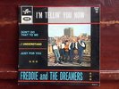 EP 45 TOURS - FREDDIE AND THE DREAMERS - I'M TELLIN' YOU NOW