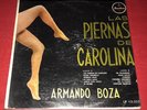 ARMANDO BOZA, LAS PIERNAS DE CAROLINA, EL BEMBE. GUAGUANCO