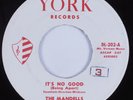 Doo Wop R&B 45 MANDELLS It's No Good YORK HEAR