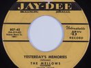 Doo Wop R&B 45 MELLOWS Yesterday's Memories JAY-DEE HEAR