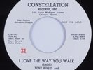 Garage Mod Rock 45 TONY RIVERS I Love Way You Walk CONSTELLATION VG+ promo HEAR