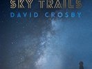 CROSBY,DAVID-SKY TRAILS  VINYL LP NEUF