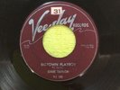 Eddie Taylor Ride Em On Down/ Bigtown Playboy 45 Vinyl Blues Veeday Records Rare