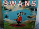 Swans - White Light From The Mouth Of Infinity - Original Double Vinyl