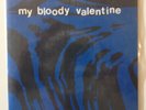 My bloody valentine - No place to go -  1st 7