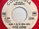 * EYDIE GORME Blame It On The Bossa Nova SOUL POPCORN Columbia Red Promo 45 HEAR