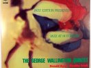 THE GEORGE WALLINGTON QUINTET-JAZZ AT HOTCHKISS-MINT RECORD, UNPLAYED,