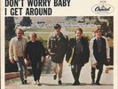 BEACH BOYS  I GET AROUND b/w DON'T WORRY BABY CAPITOL 45 W/PICTURE SLEEVE