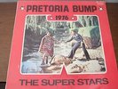 The Super Stars Pretoria Bump 1976 South African Sax Jive LP