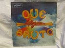 Little Joe La Familia - Lp - Que Bruto - Chicano Tex Mex Tx Tejano - Sealed