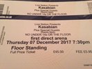 1 x Kasabian Tickets Standing on 7 December 2017 Leeds First Direct Arena