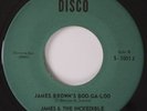 Funk/Deep Soul 45 JAMES & THE INCREDIBLE SHOWMEN James Brown Boo-Ga-Loo DISCO NM