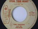 Garage 45 TOM PARSONS & THE SPECTRUM Steal Your Heart PRESTA HEAR