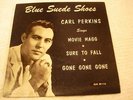 ROCKABILLY CARL PERKINS Blue Suede Shoes SUN EP-115 Clean Cover