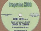Choice Of Colour / Ron Henderson & Choice Of Colour - Your Love / Love Is Gone -