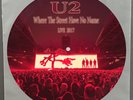 U2 - Where the Streets Have No Name LIVE 2017 - PHOTO VINYL SINGLE Picture Disc