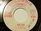 RARE Northern Soul - Kenny Gamble - Our Love - Columbia Promo