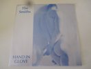 THE SMITHS - HAND IN GLOVE - ORIGINAL UK 1984 SINGLE - LONDON ADDRESS - UNPLAYED