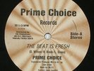 Prime Choice - The Beat Is Fresh 12