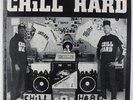 Chill Hard - High Power Hip Hop 12
