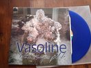 Vasoline, Stone Temple Pilots. This Vinyl is a Beautiful Blue color