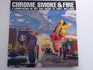LP vinyl CHROME, SMOKE & FIRE Hot Rod Music by Robt. Williams HEAR