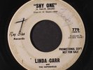 LINDA CARR: Shy One / The Garbage Man 45 (dj, lbl wear, wol, plays above grade)