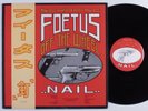 SCRAPING FOETUS OFF THE WHEEL Nail SOME BIZZARE/SELF IMMOLATION LP NM