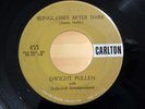 Rockabilly 45 DWIGHT PULLEN Sunglasses After Dark/Teen Age Bug CARLTON 455 VG/+