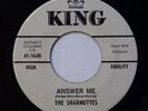 The SHARMETTES 45 Answer Me / My Dream KING doo wop Pj511