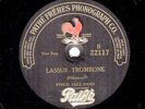 175g3.  Synco Jazz Band - Lassus Trombone & Alcoholic Blues - Pathe 22117