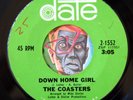HEAR Coasters 45 Down Home Girl/Soul Pad DATE 2-1552 EX funk breaks soul R&B
