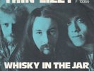 THIN LIZZY ‘WHISKY IN THE JAR’ DENMARK PS 45 vinyl