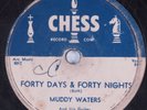 Blues 78 MUDDY WATERS Forty Days & Forty Nights CHESS HEAR