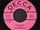 ROSE HARDAWAY: Senor Blues / I Only Have Eyes For You 45 (dj) Blues & R&B