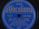 Jazz 78 BILLIE HOLIDAY Now They Call It Swing VOCALION 3947 HEAR