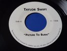 TAYLOR SWIFT  Picture to Burn  BIG MACHINE Records Orig Jukebox Only 45 RARE