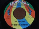 LITTLE MR LEE & CHEROKEES = Take Your Time ['Circles' UK Island] = MINT = SURE S