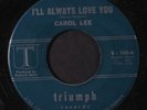 CAROL LEE: Just One Kiss / I'll Always Love You 45 Oldies
