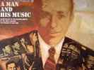 A Man & His Music: An Anthology Of The Musical Career Of The Most Exciting En...