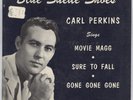 RARE SUN EP-115 RECORD WITH NICE, CLEAN SLEEVE, CARL PERKINS BLUE SEUDE SHOES