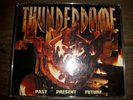 Thunderdome - Past Present Future  (ID&T, Hardcore, Gabber)