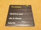 The Enemy We'll Live and Die in these Towns yellow vinyl LP/Record/Album