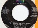 NOLAN PORTER If I Could Only Be Sure ABC 45 ORIGINAL 1972 northern soul VG+ 7”