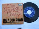EP 45 Tours  THE NASHVILLE TEENS / Tabacco road +3    FRANCE