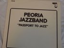AUDIOPHILE OPUS 3 78-02 - PEORIA JAZZBAND - PASSPORT TO JAZZ - NM