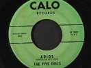 FIVE DISCS: Adios 45 (green lbl, clean ) Vocal Groups