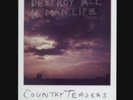 COUNTRY TEASERS DESTROY ALL HUMAN LIFE NEW VINYL