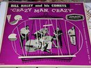 Bill Haley & Comets Crazy Man Crazy 1957 OZ Only 10