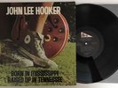 John Lee Hooker Born In Mississippi Raised In Tennessee - 1973 LP ABCX-768 (NM)